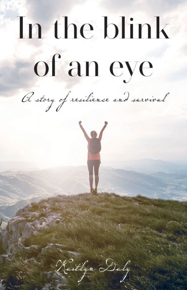 the blink of an eye: A story resilience and survival