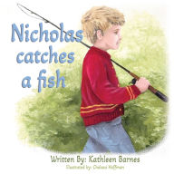 Free download of ebooks for mobiles Nicholas Catches a Fish 9798822984530