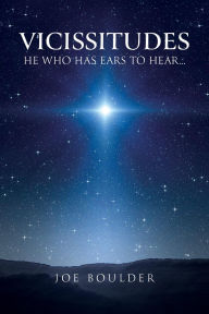 Google book search startet buch download VICISSITUDES: HE WHO HAS EARS TO HEAR...