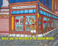 Title: Oscar and the Mystery of the Golden Watch, Author: Diana Shults