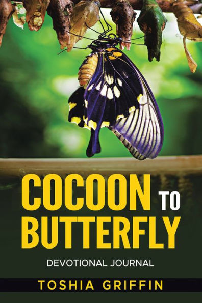 Cocoon to Butterfly: Devotional Journal