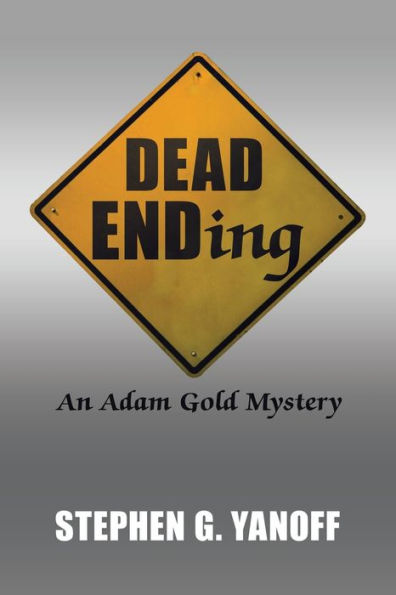 Dead Ending: An Adam Gold Mystery