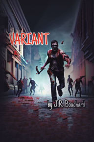 Title: Variant, Author: J.R. Bouchard