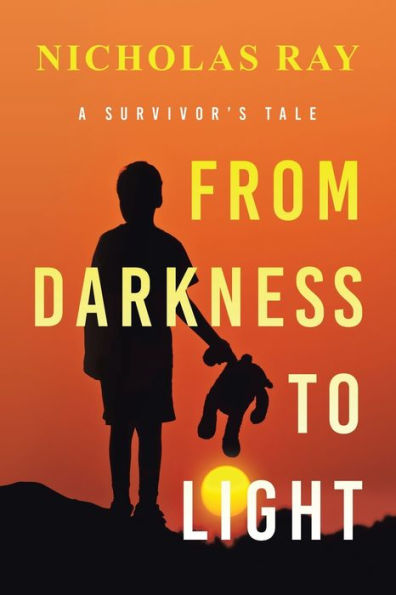 From Darkness to Light: A Survivor's Tale