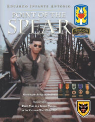 Title: Point of the Spear, Author: Eduardo Infante Antonio