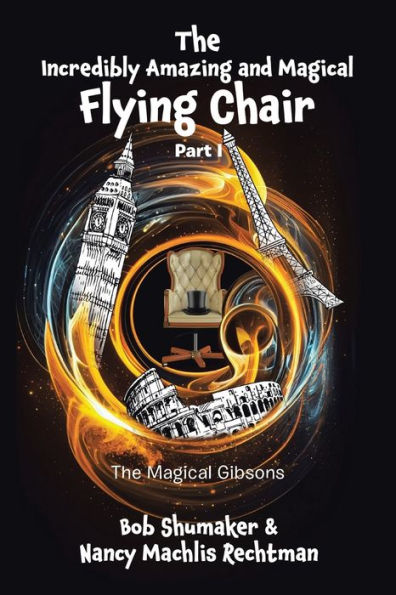 The Incredibly Amazing and Magical Flying Chair: Part I