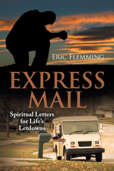 Express Mail: Spiritual Letters for Life's Letdowns