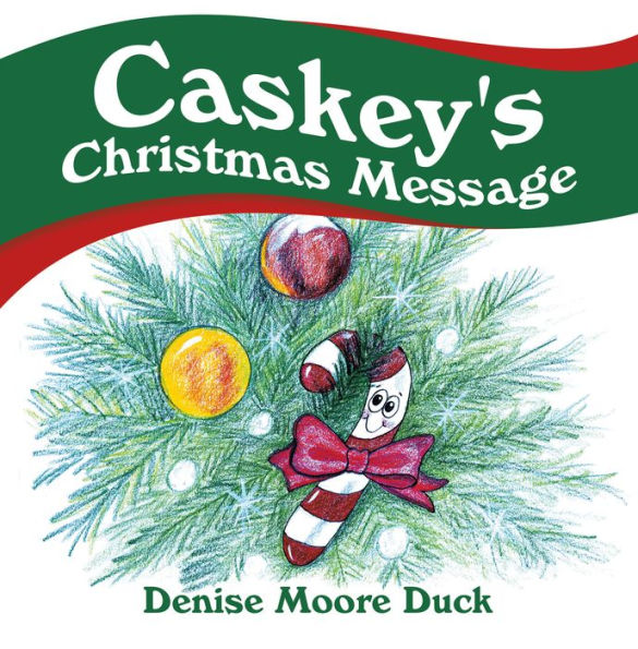 Caskey's Christmas Message