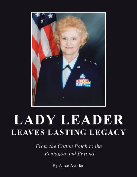 Lady Leader Leaves Lasting Legacy: From the Cotton Patch to Pentagon and Beyond