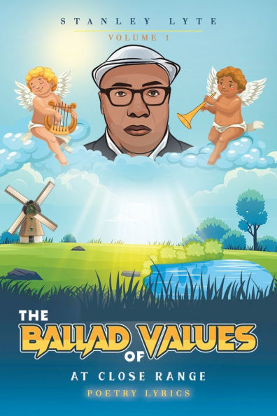 The Ballad of Values At Close Range: Volume 1