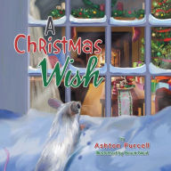 Title: A Christmas Wish, Author: Ashton Purcell