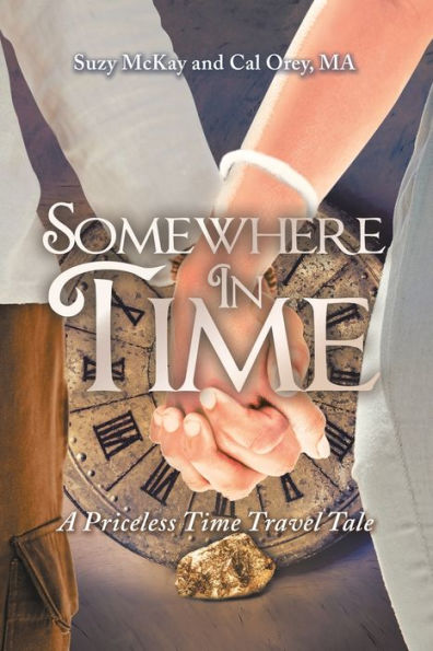 Somewhere Time: A Priceless Time Travel Tale