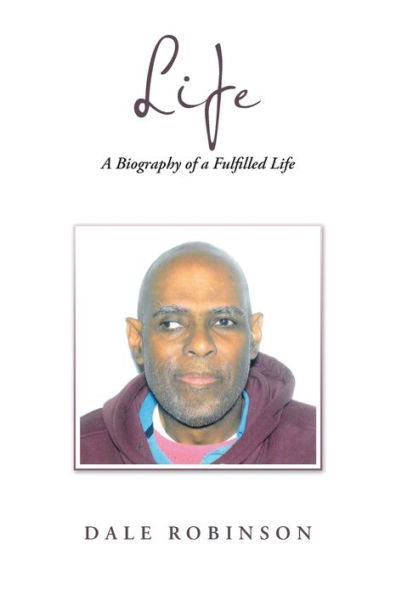 Life: a Biography of Fulfilled Life