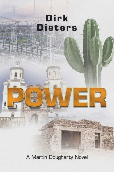 Power: A Martin Dougherty Novel