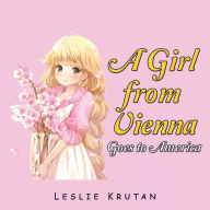 Title: A Girl from Vienna Goes to America, Author: Leslie Krutan