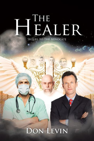 The Healer: Sequel to Advocate