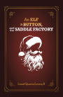 An Elf, a Button, and The Saddle Factory: The story of Saint Nicholas Klausenstein
