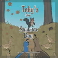 Title: Toby's Fun Summer Day, Author: Andrea Rana McEdward