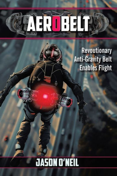 AeroBelt: Revoutionary Anti-Gravity Belt Enables Flight