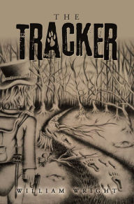 Title: The Tracker, Author: William Wright
