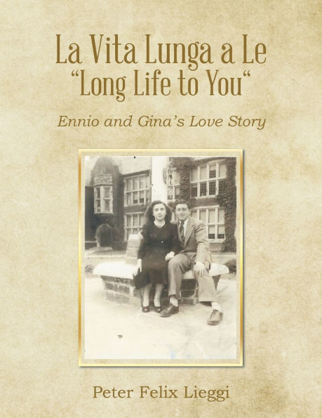 La Vita Lunga a Le "Long Life to You": Ennio and Gina's Love Story