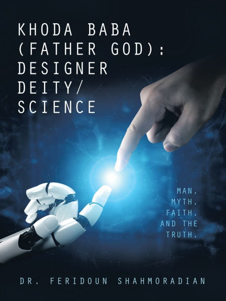 KHODA BABA (Father God): Designer Deity and Science