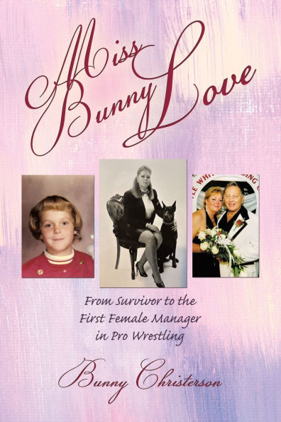 Miss Bunny Love: From Survivor to the First Female Manager Pro Wrestling