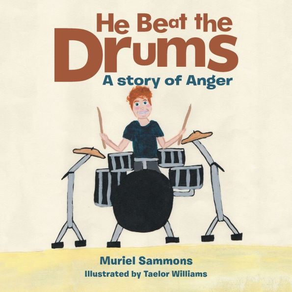 He Beat the Drums: A story of Anger