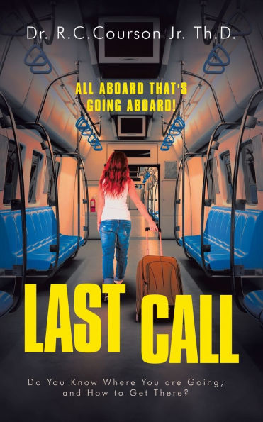 Last Call: All Aboard That's Going Aboard!