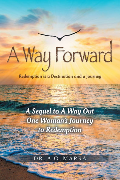 a Way Forward: Redemption is Destination and Journey
