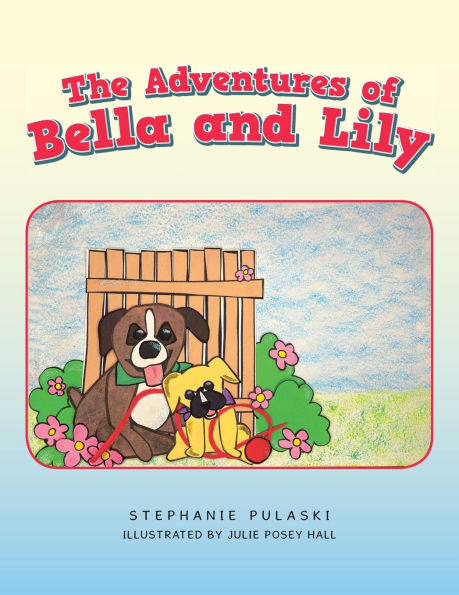 The Adventures of Bella and Lily