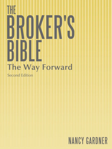 The Broker's Bible: Way Forward