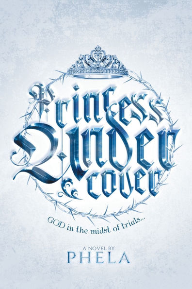 Princess Undercover: GOD the midst of trials...