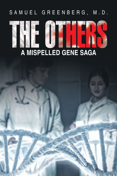 The Others: A Mispelled Gene Saga