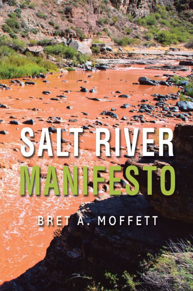 Salt River Manifesto