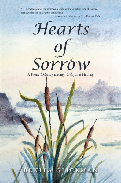 Hearts of Sorrow: A Poetic Odyssey through Grief and Healing