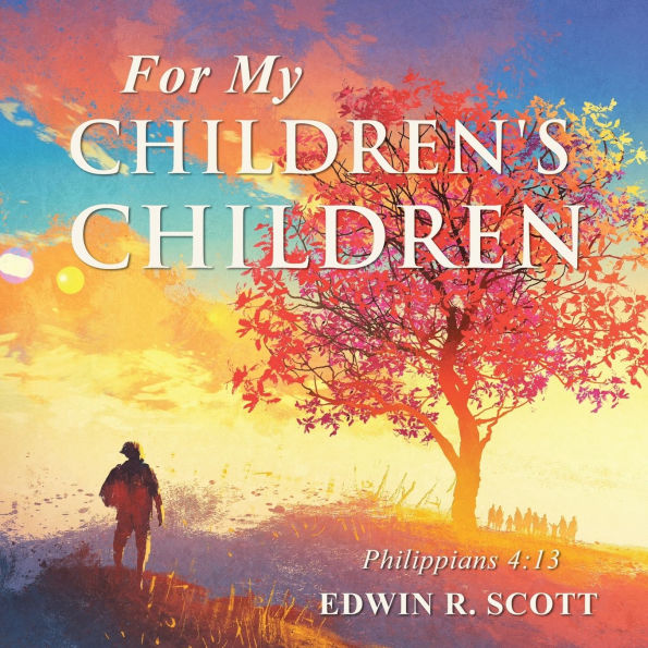 For My Children's Children