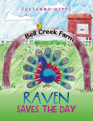 Title: Raven Saves the Day, Author: Julianna Hippe