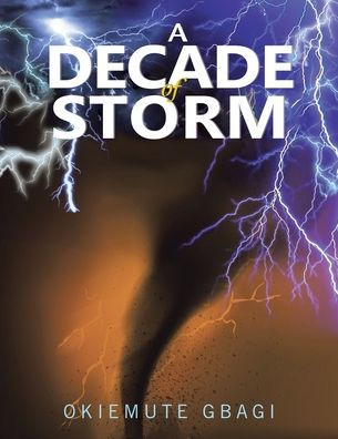 A Decade of Storm