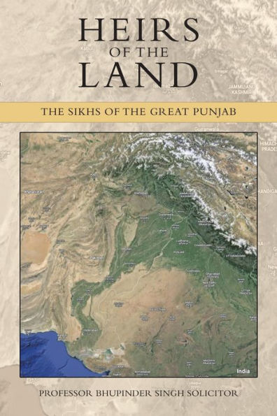 Heirs of the Land: Sikhs Great Punjab