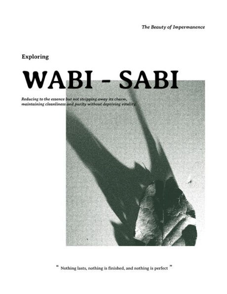 Exploring Wabi-Sabi: The Beauty of Impermanence