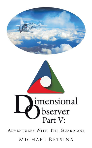 Dimensional Observer Part V: Adventures with the Guardians