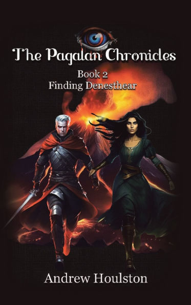 The Pagalan Chronicles: Book 2 Finding Denesthear