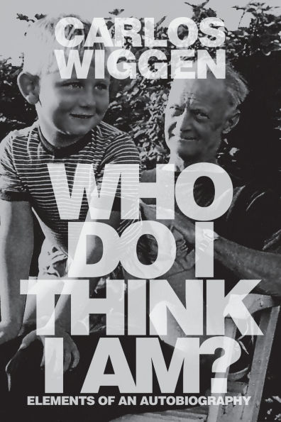 Who Do I Think Am?: Elements of an Autobiography