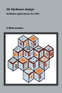 3D Hardware design: Software applications for GPU