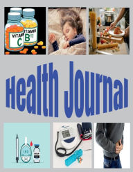 Title: Health Journal Workbook, Author: Kandy Grim