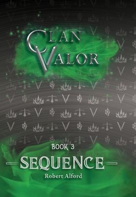 Clan Valor Book 3: Sequence