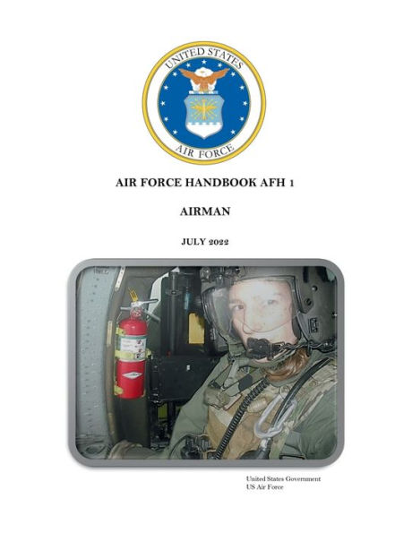 Air Force Handbook AFH 1 Airman July 2022