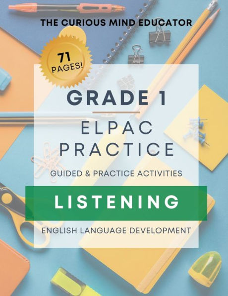1st Grade: ELPAC/ELD Practice Resource - LISTENING: