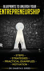 Blueprints to Unleash Your Entrepreneurship